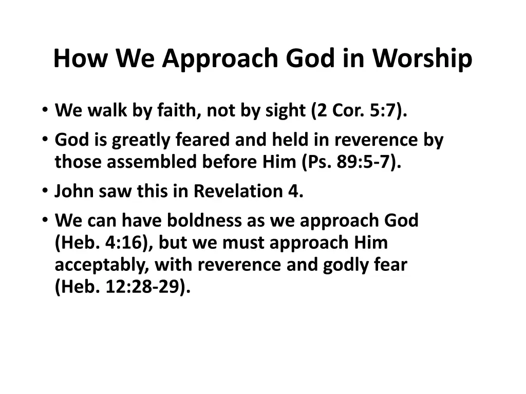 how we approach god in worship