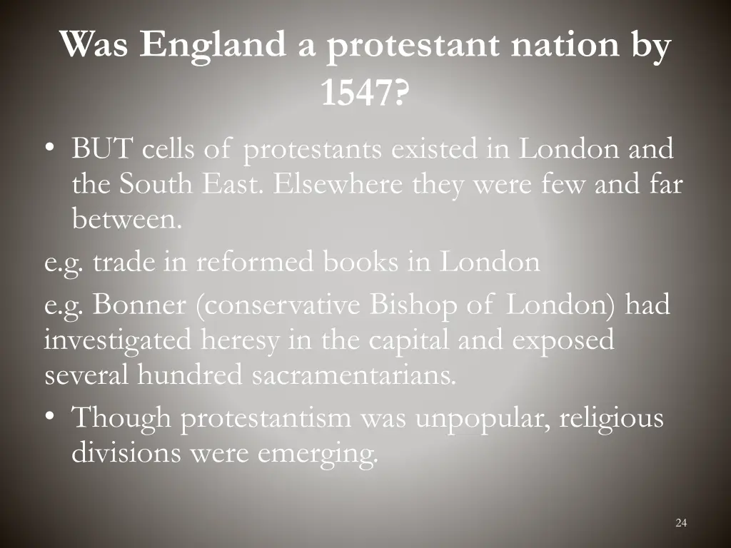 was england a protestant nation by 1547 but cells