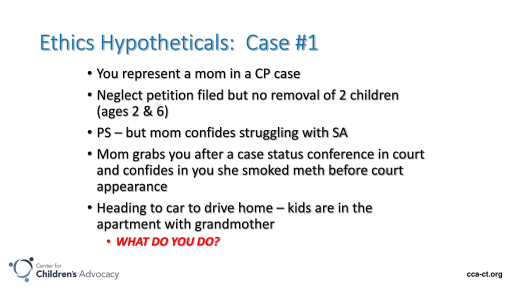 ethics hypotheticals case 1