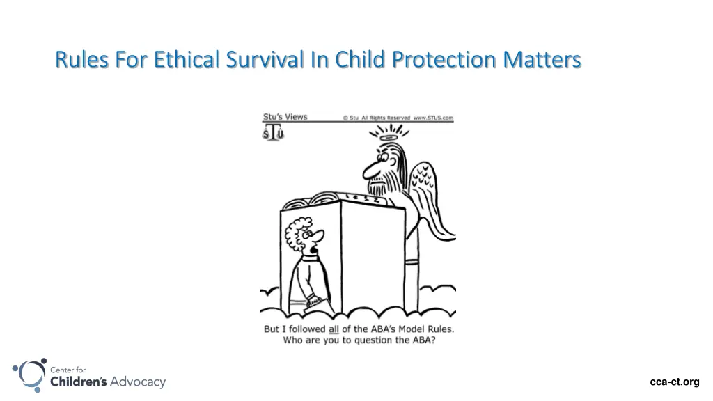 rules for ethical survival in child protection