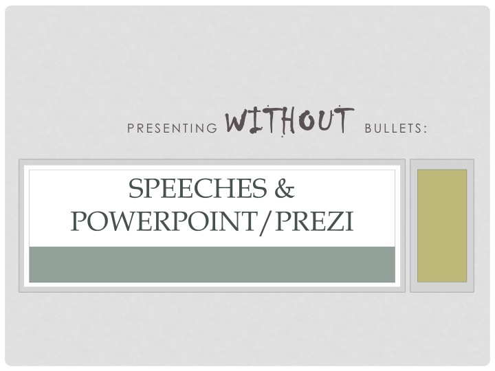 presenting without without