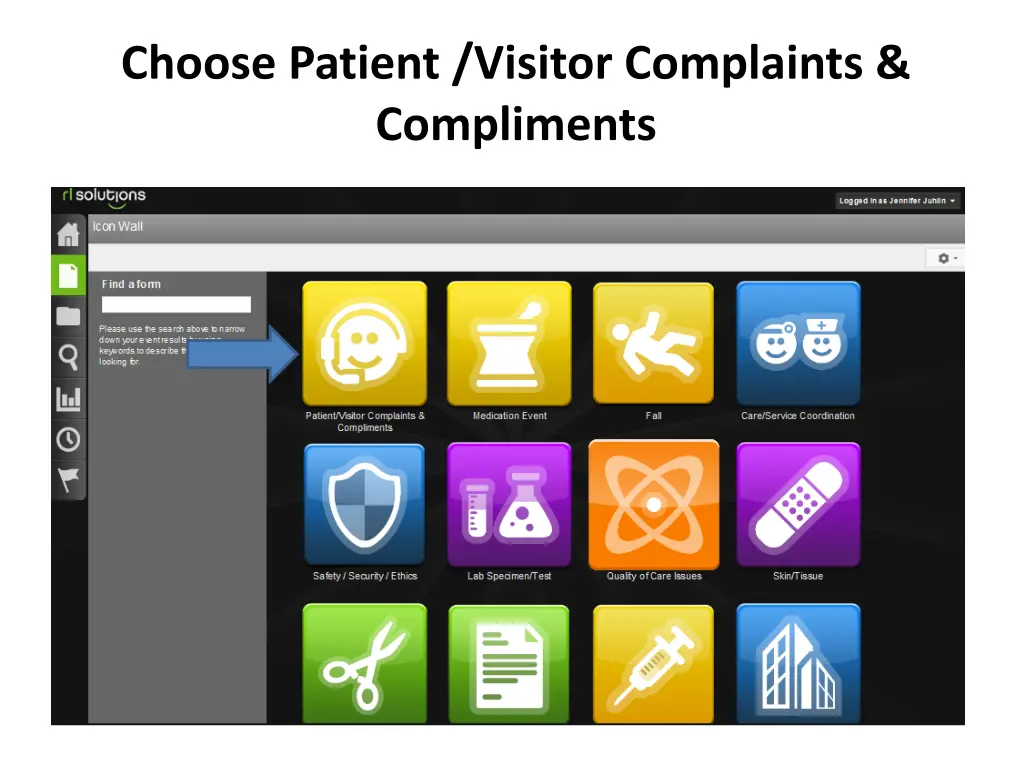 choose patient visitor complaints compliments