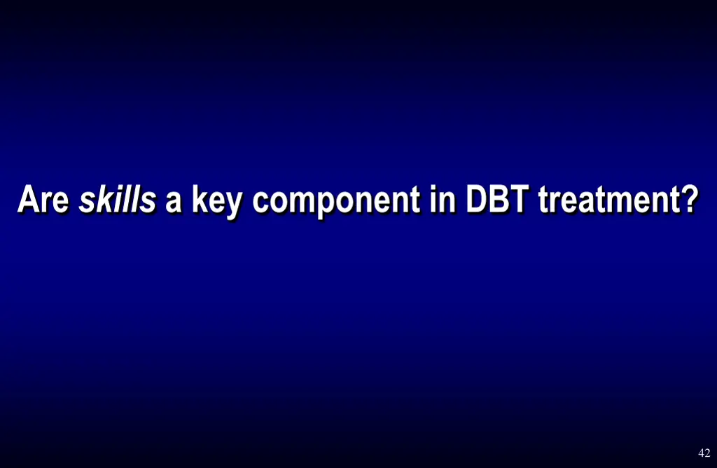 are skills a key component in dbt treatment