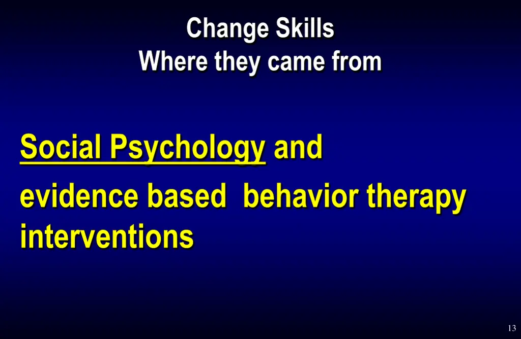 change skills where they came from