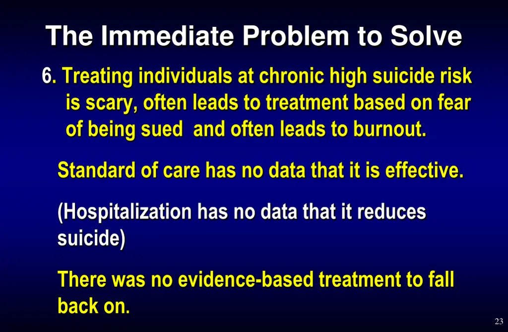 the immediate problem to solve 6 treating