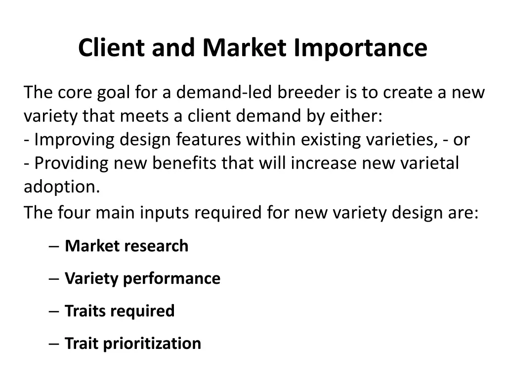 client and market importance