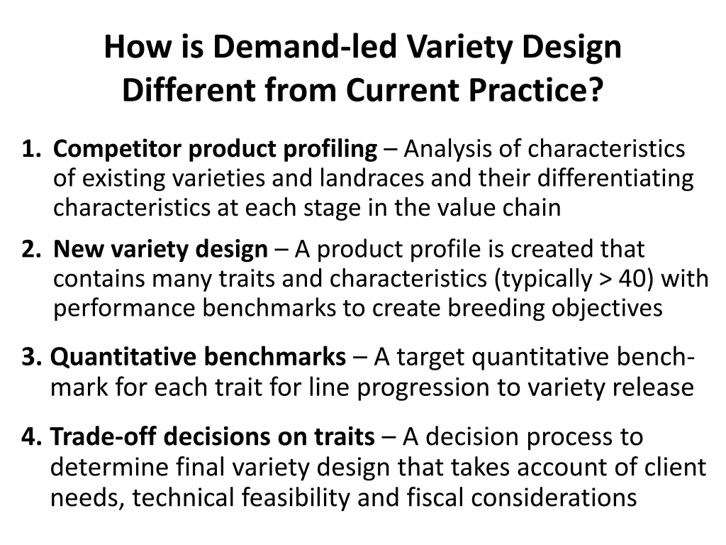 how is demand led variety design different from