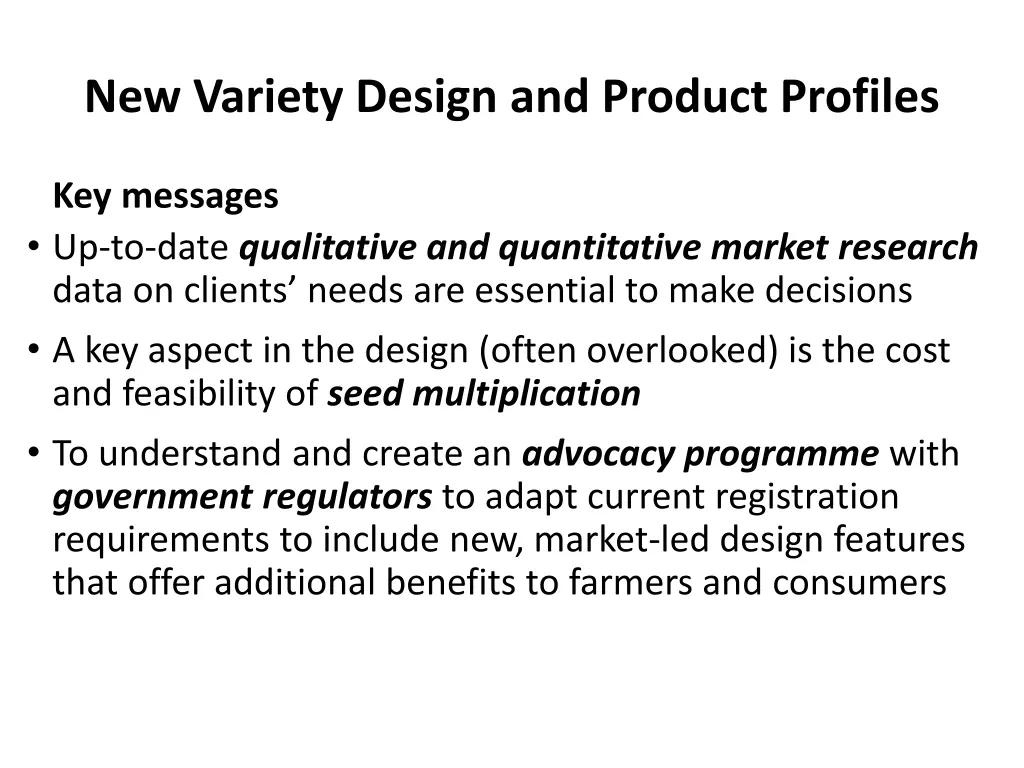 new variety design and product profiles