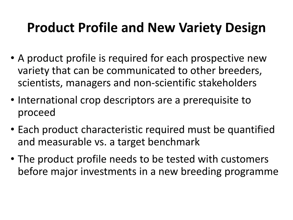 product profile and new variety design