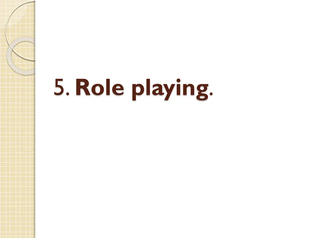 5 role playing