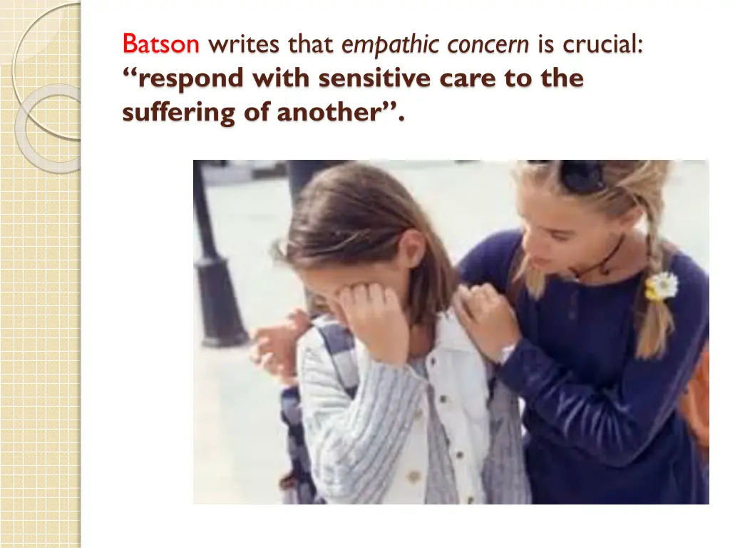 batson writes that empathic concern is crucial