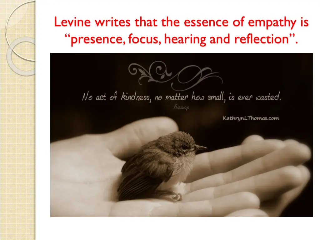 levine writes that the essence of empathy