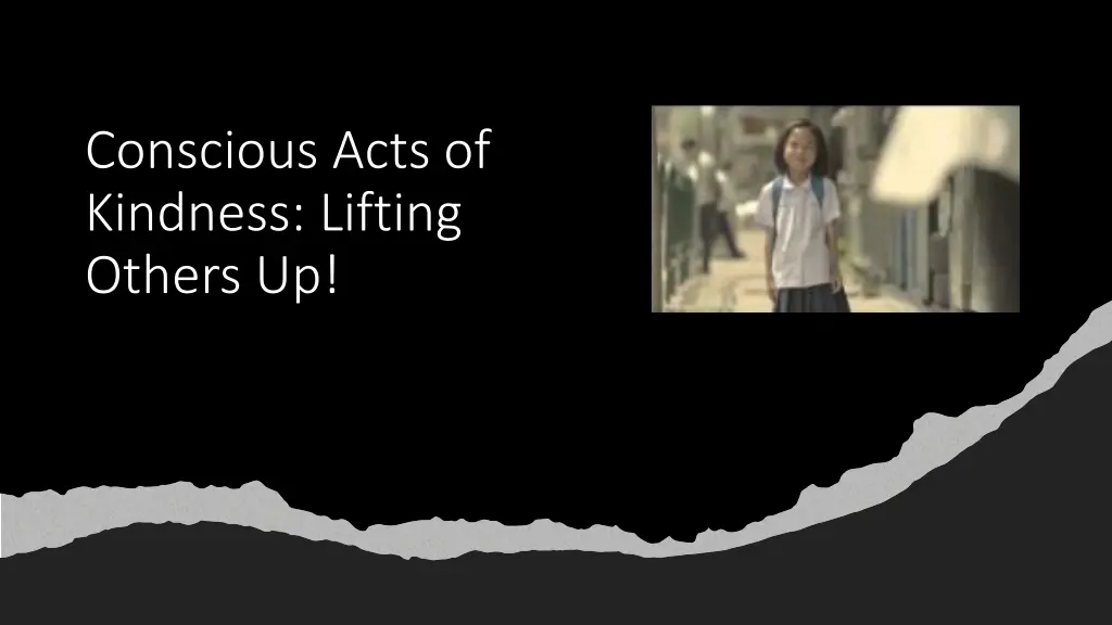 conscious acts of kindness lifting others up