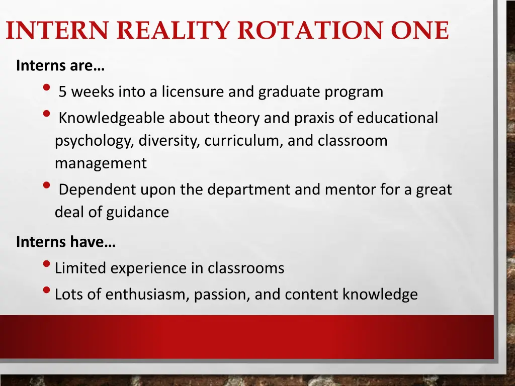 intern reality rotation one