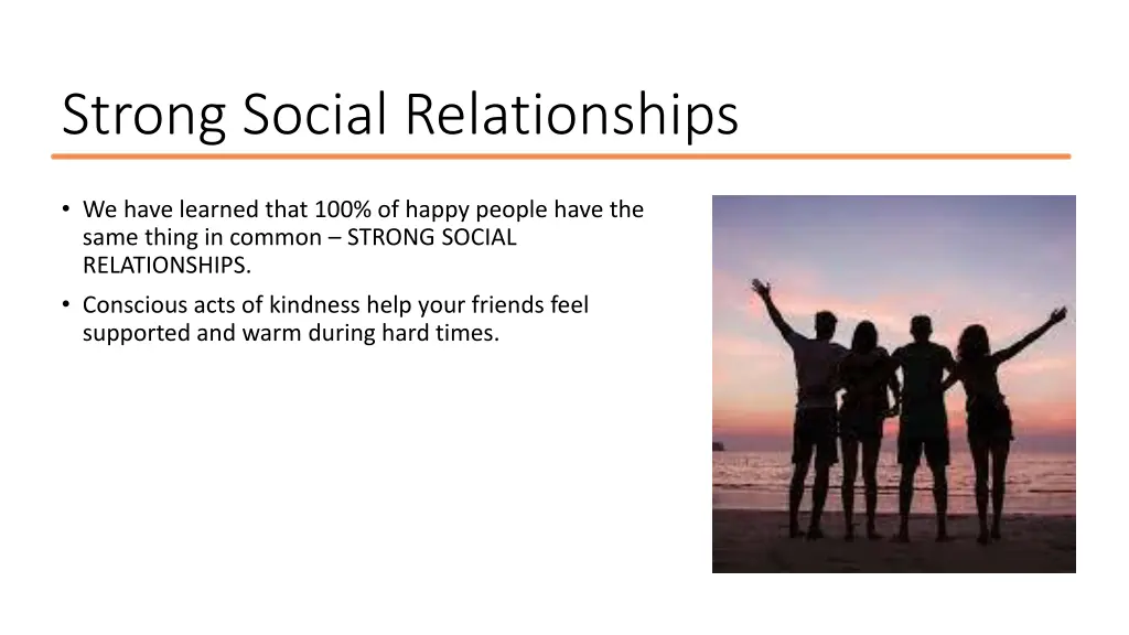 strong social relationships