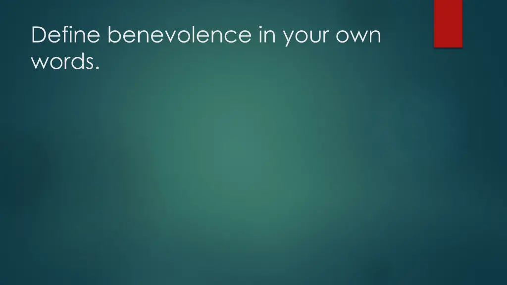 define benevolence in your own words