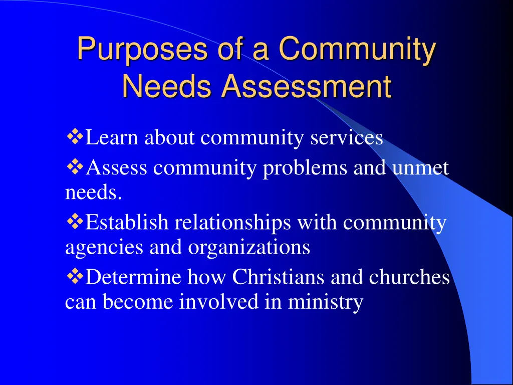 purposes of a community needs assessment