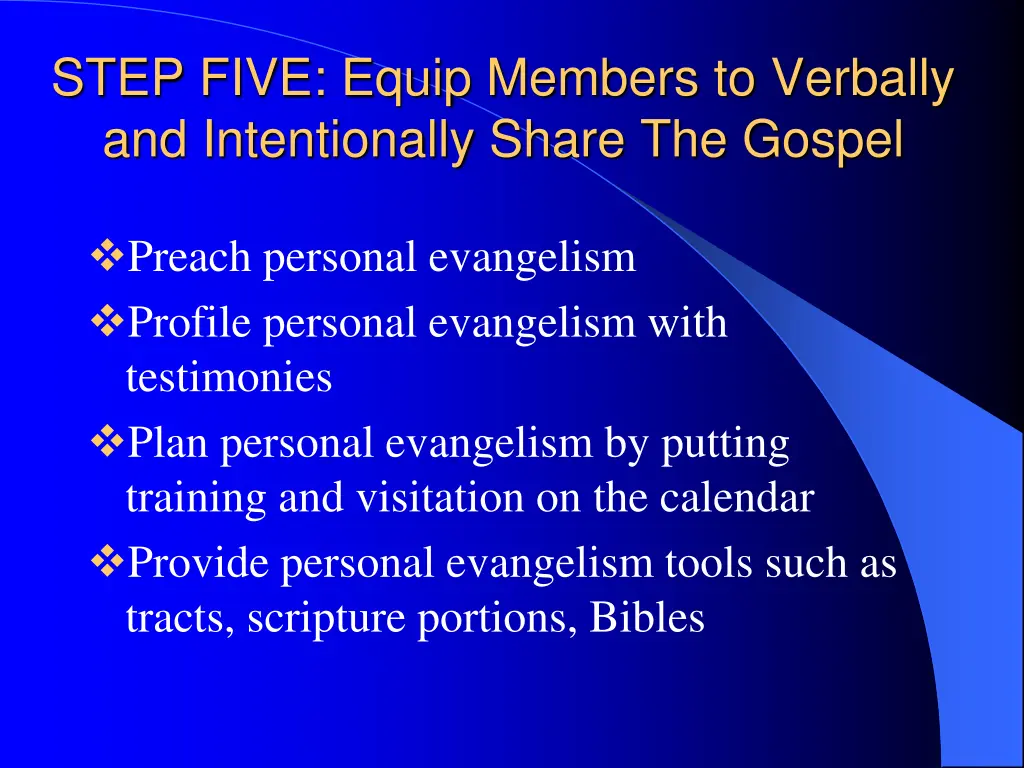 step five equip members to verbally