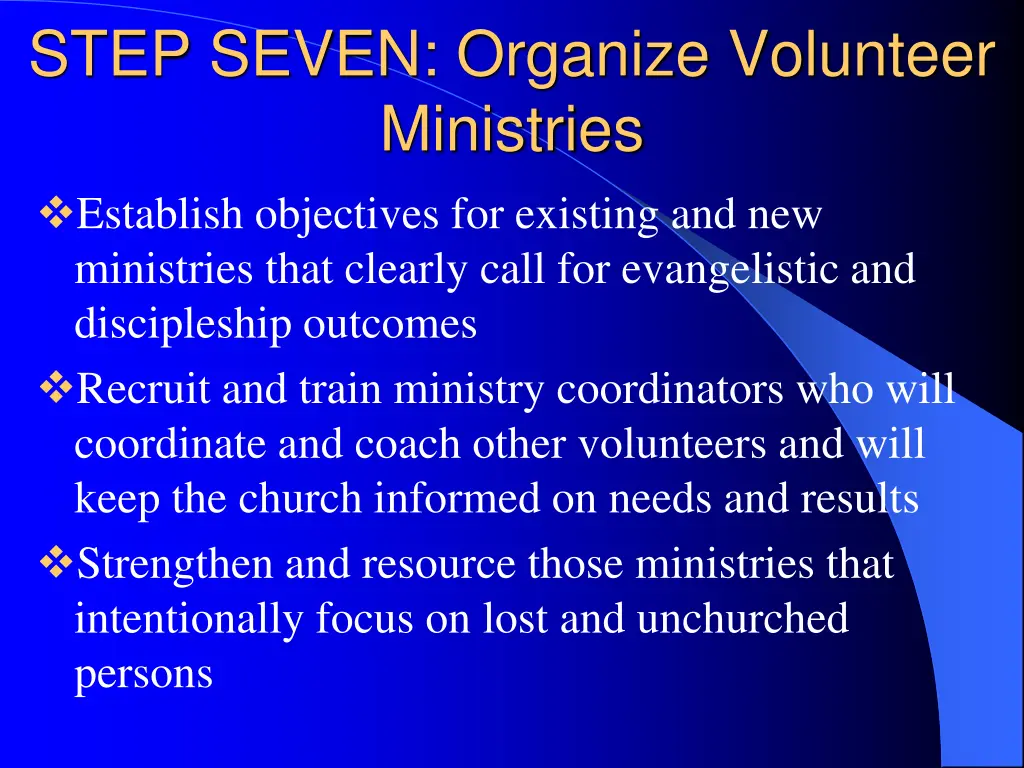 step seven organize volunteer ministries