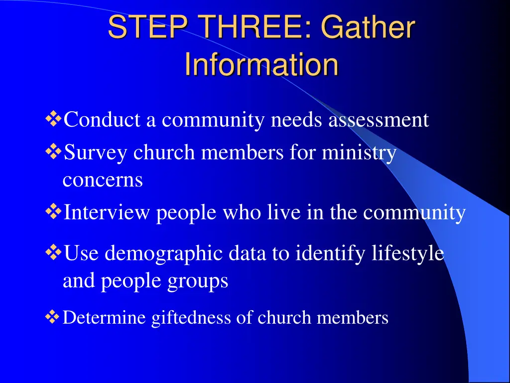 step three gather information