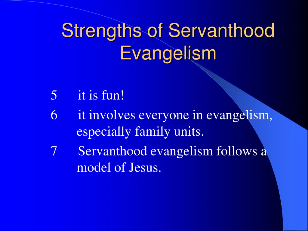 strengths of servanthood evangelism 1