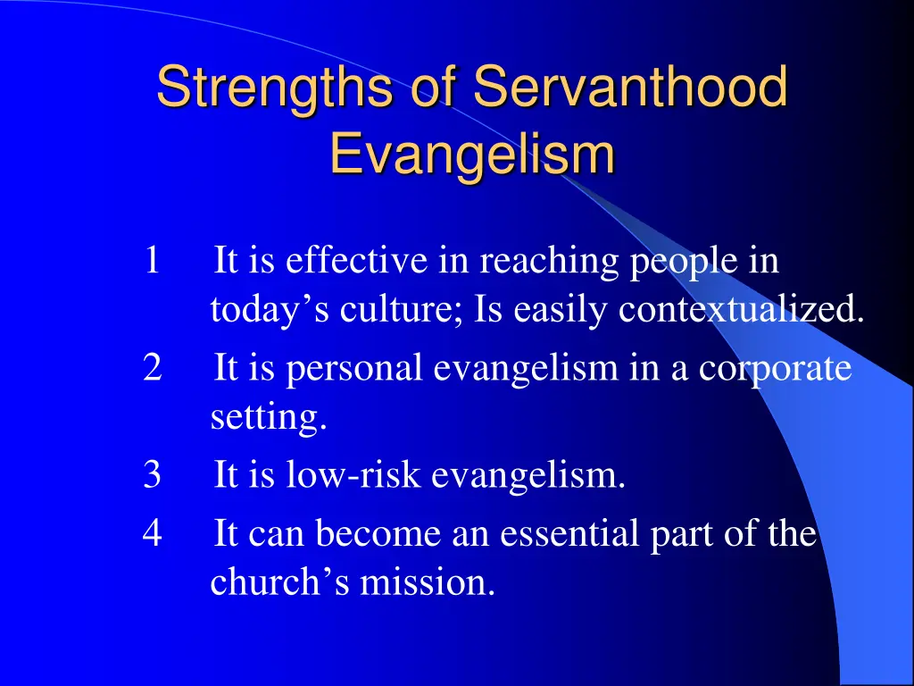 strengths of servanthood evangelism