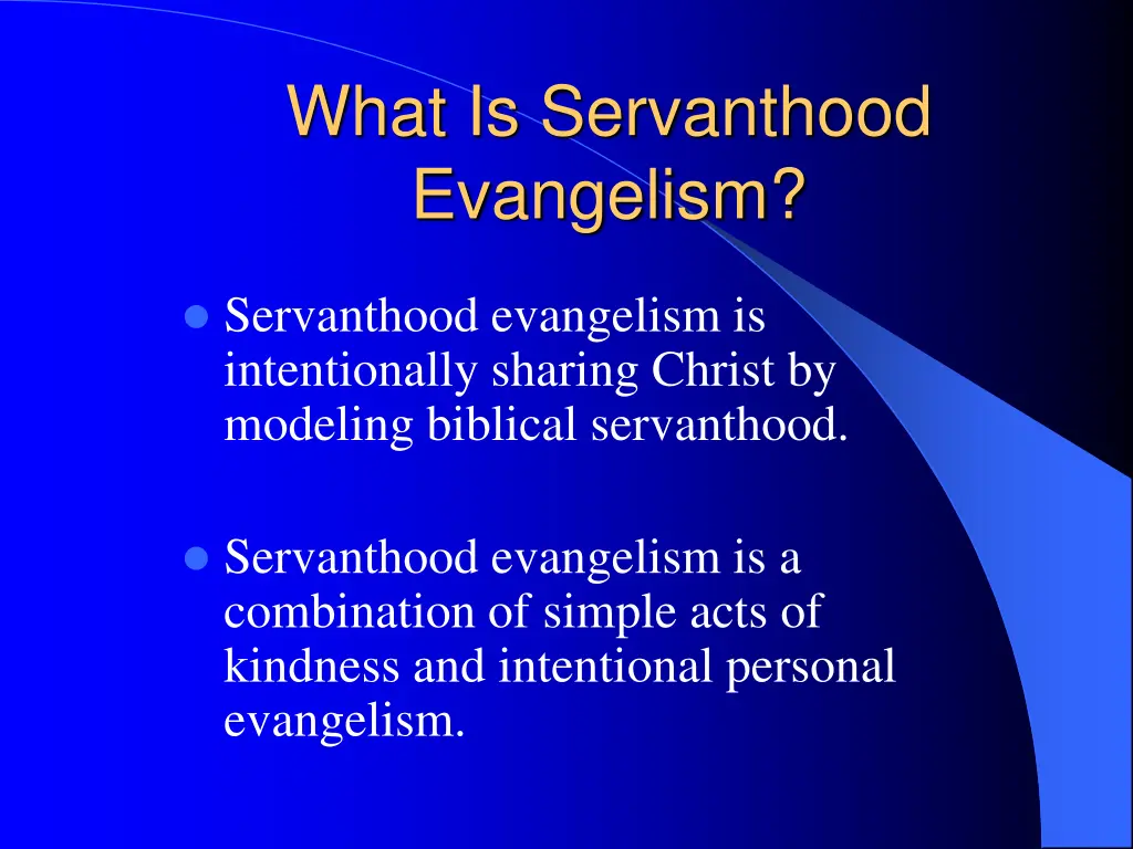 what is servanthood evangelism