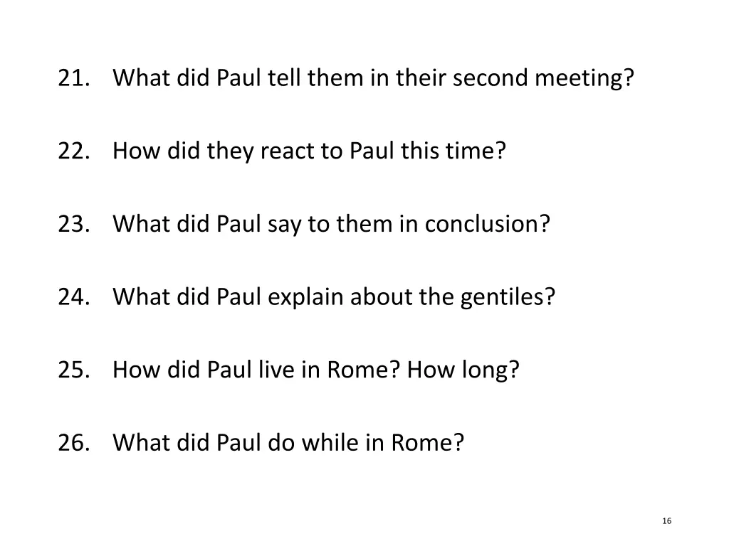 21 what did paul tell them in their second meeting