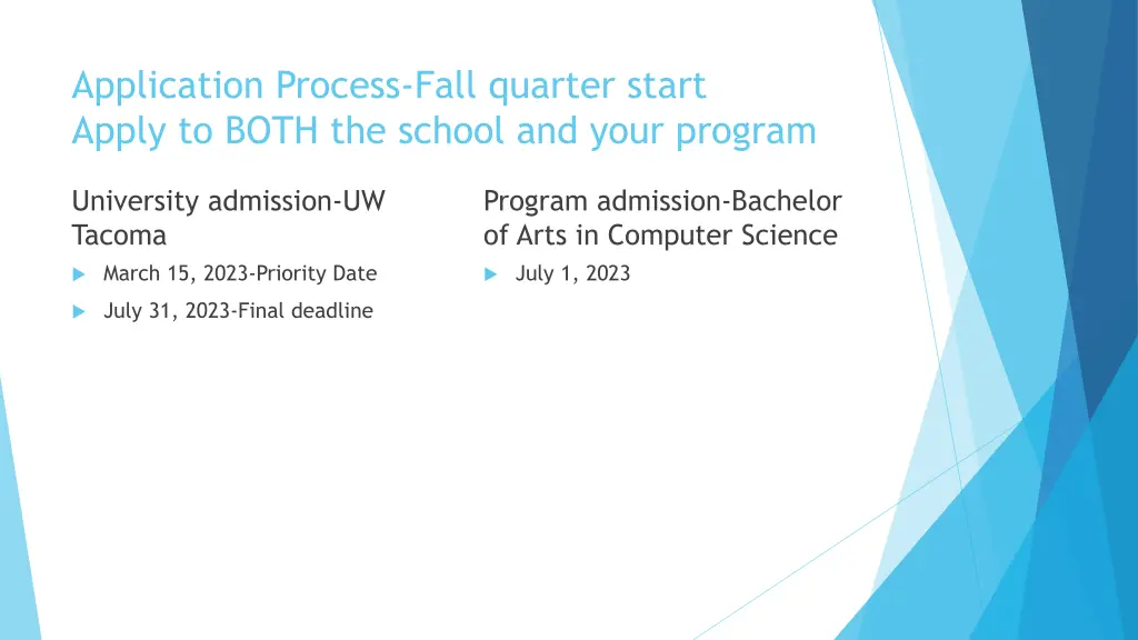 application process fall quarter start apply