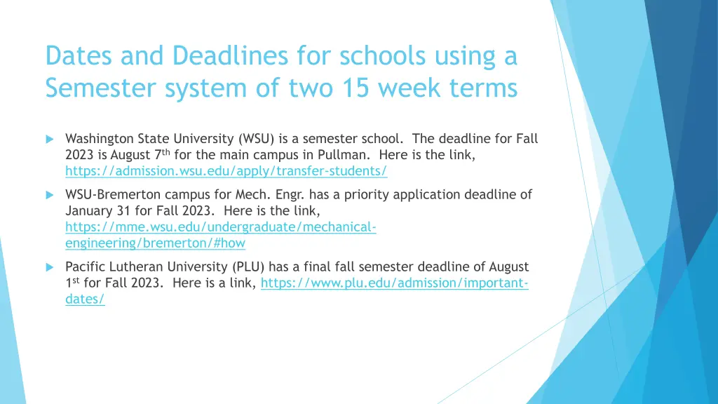 dates and deadlines for schools using a semester