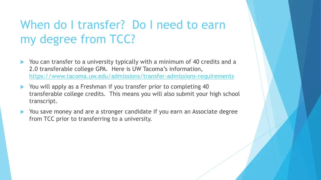 when do i transfer do i need to earn my degree