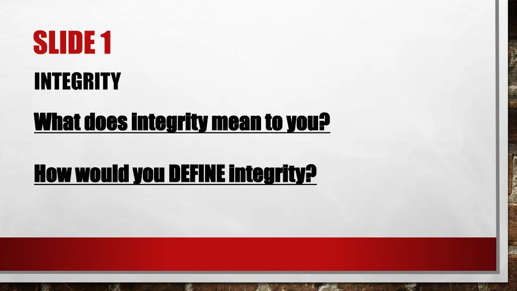 slide 1 integrity