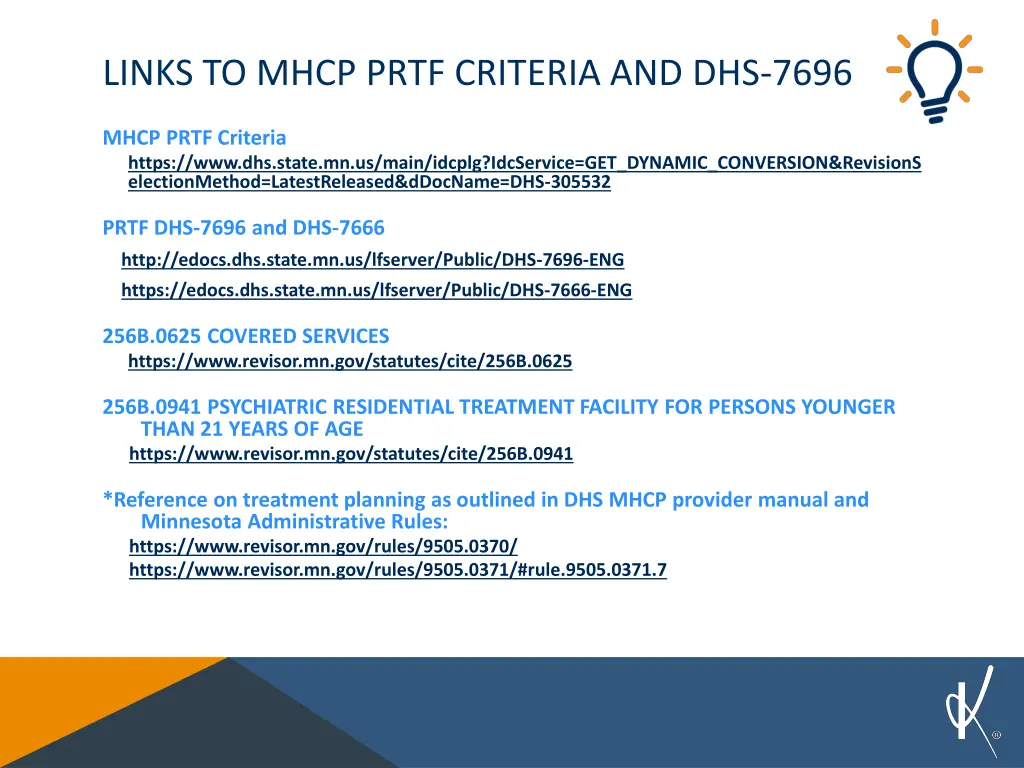 links to mhcp prtf criteria and dhs 7696