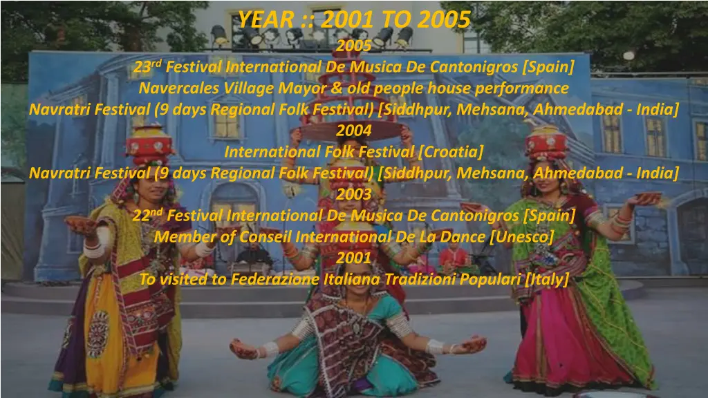 year 2001 to 2005 2005 23 rd festival