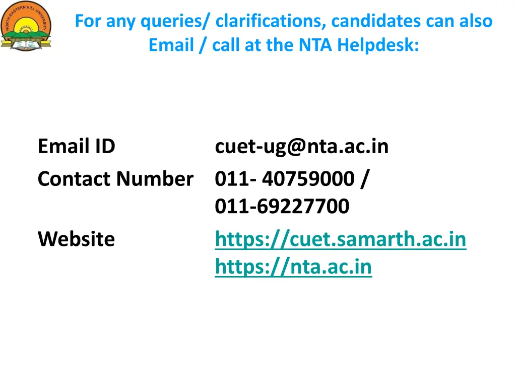 for any queries clarifications candidates