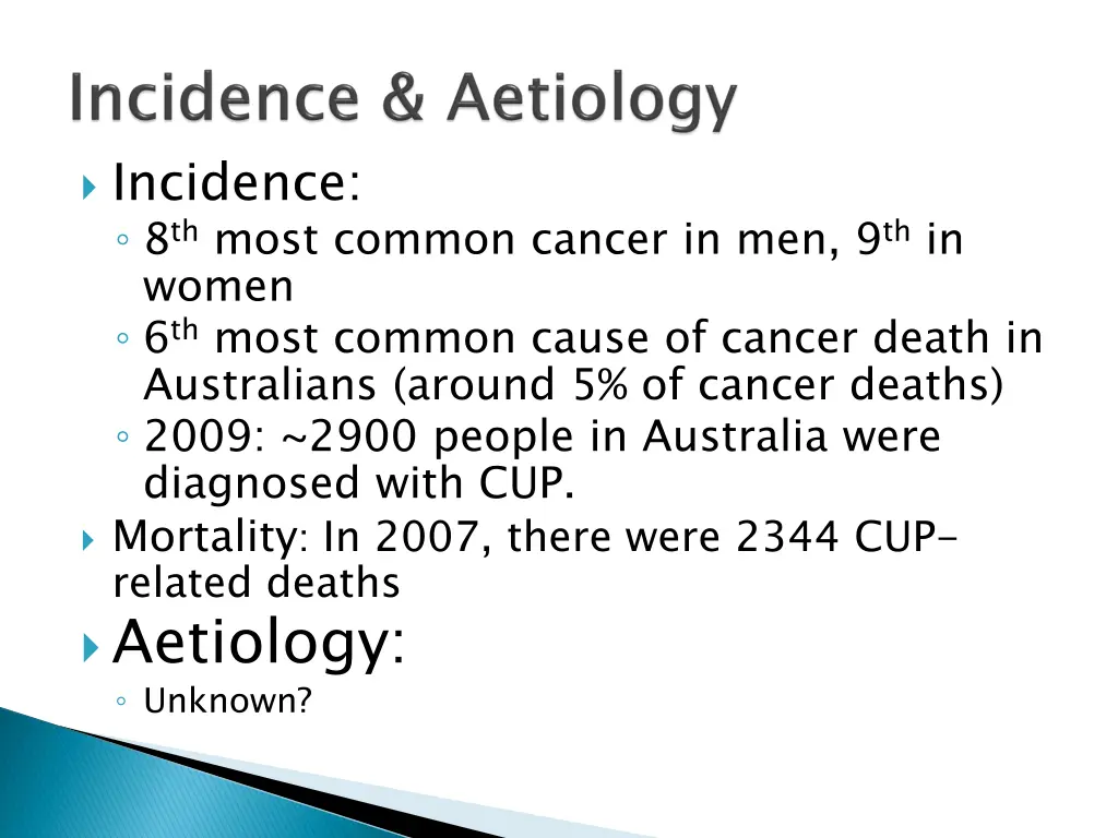 incidence 8 th most common cancer