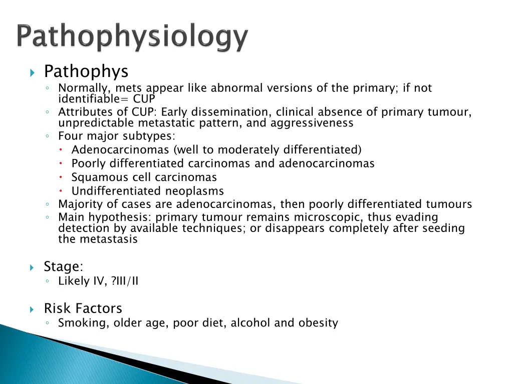 pathophys normally mets appear like abnormal