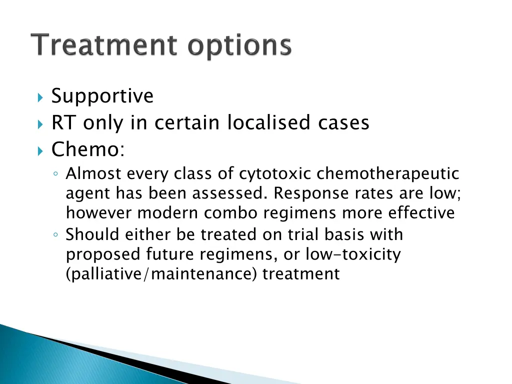 supportive rt only in certain localised cases