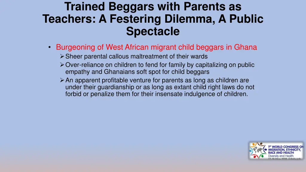 trained beggars with parents as teachers