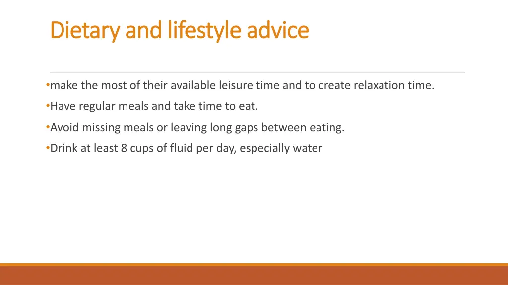 dietary and lifestyle advice dietary