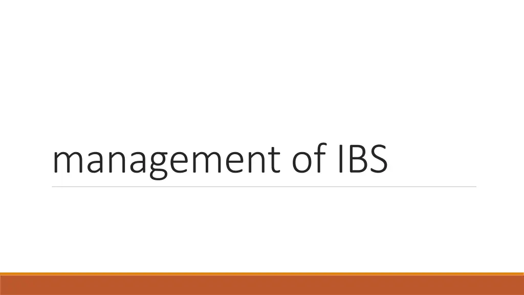 management of ibs