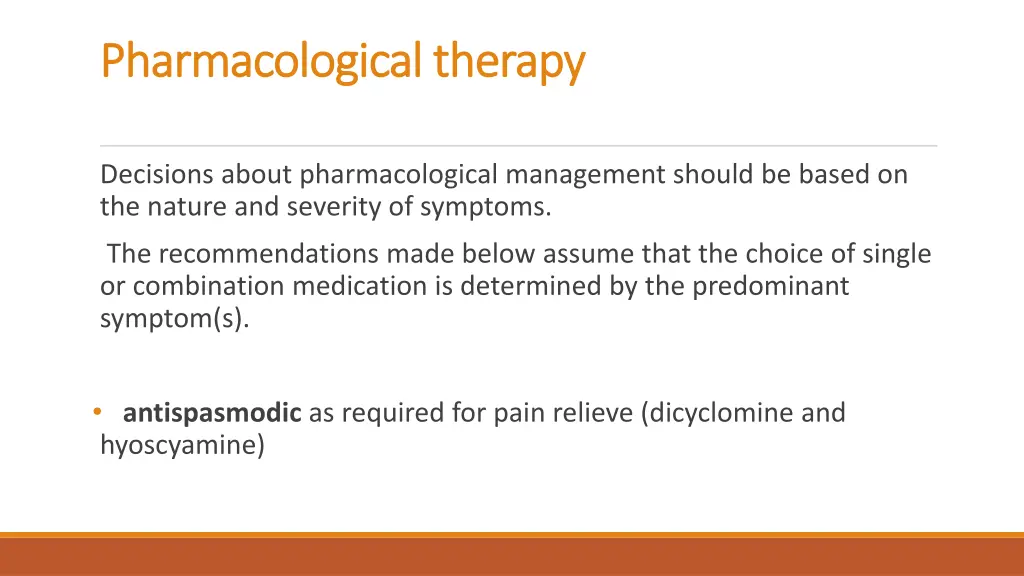 pharmacological therapy pharmacological therapy