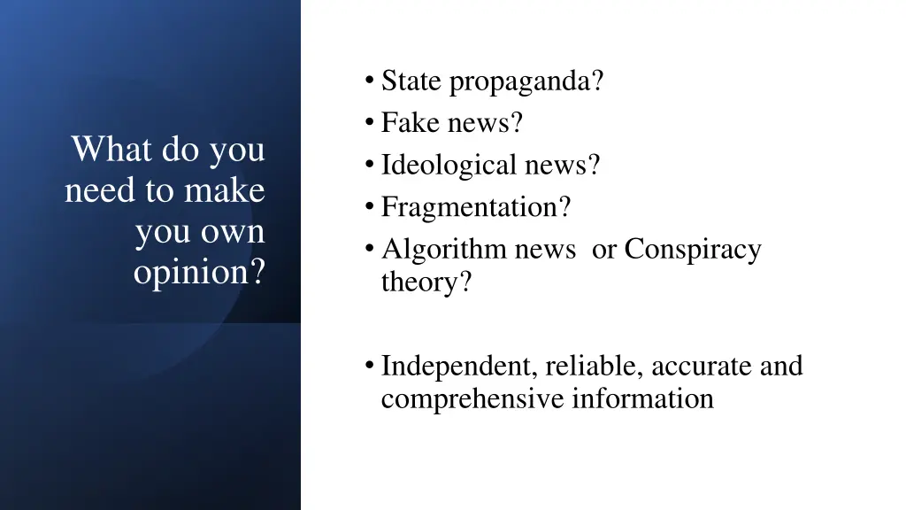 state propaganda fake news ideological news