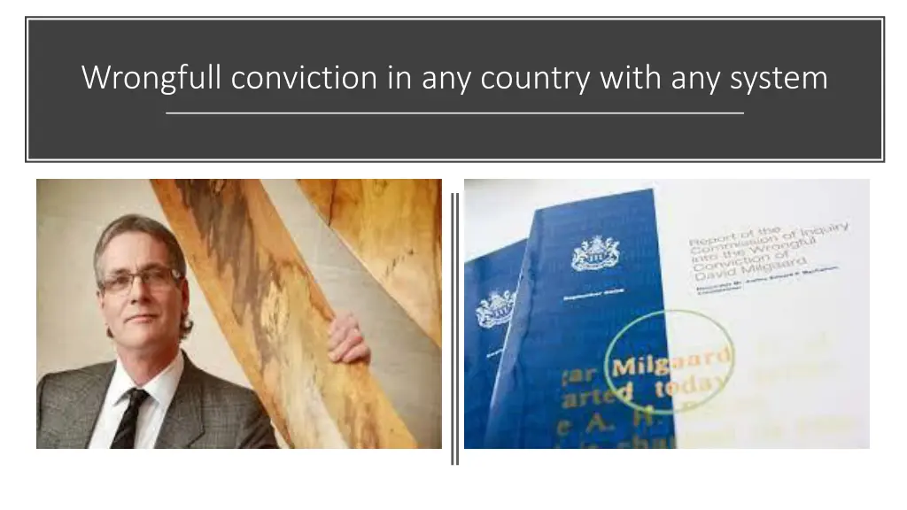 wrongfull conviction in any country with