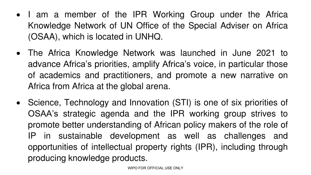 i am a member of the ipr working group under