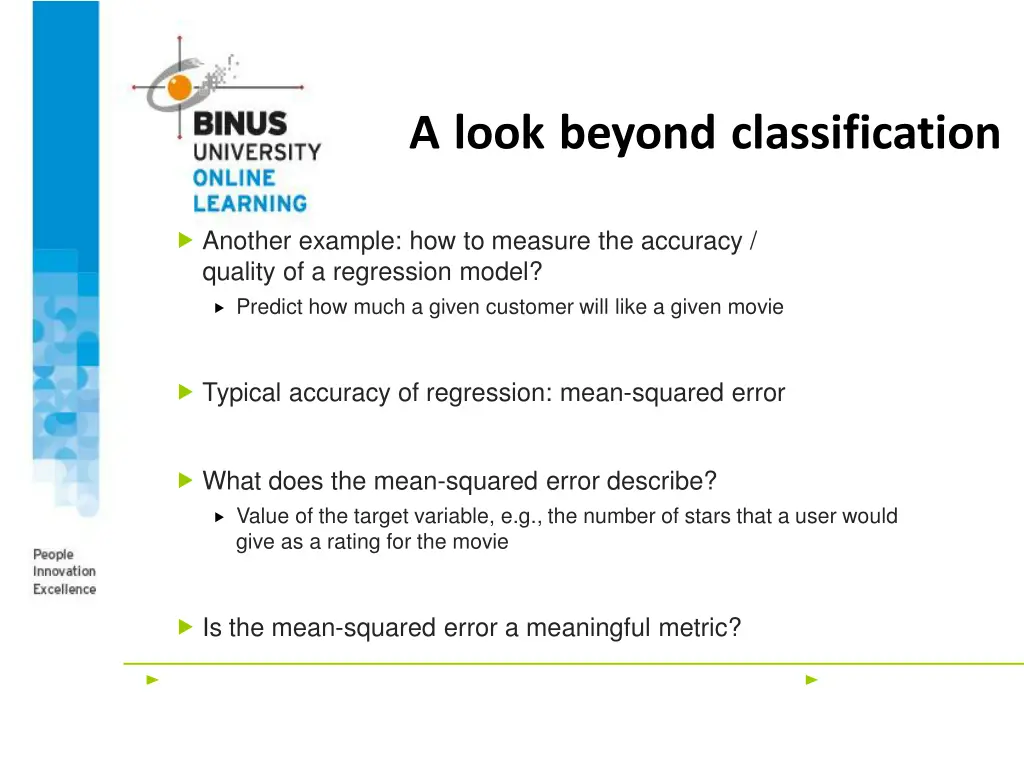 a look beyond classification