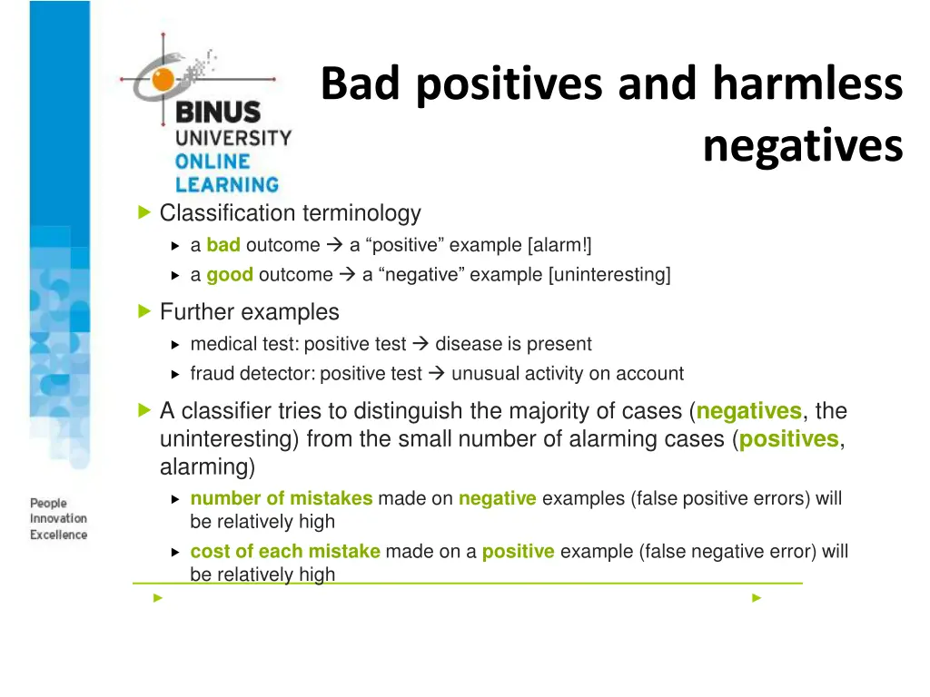 bad positives and harmless