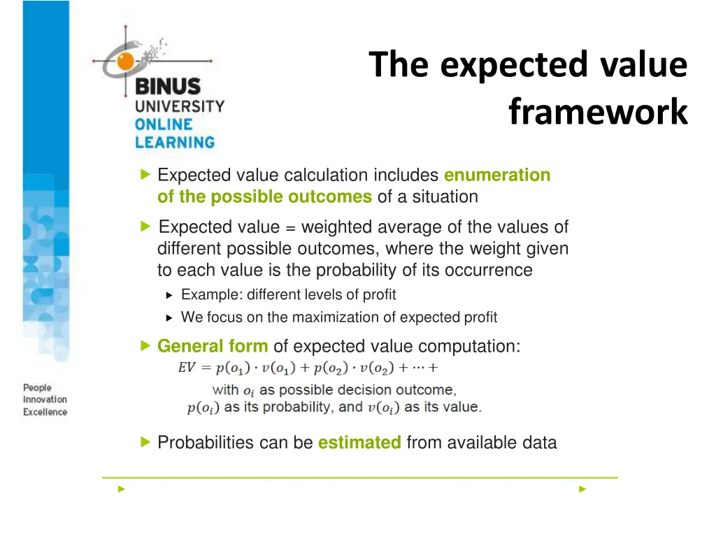 the expected value framework