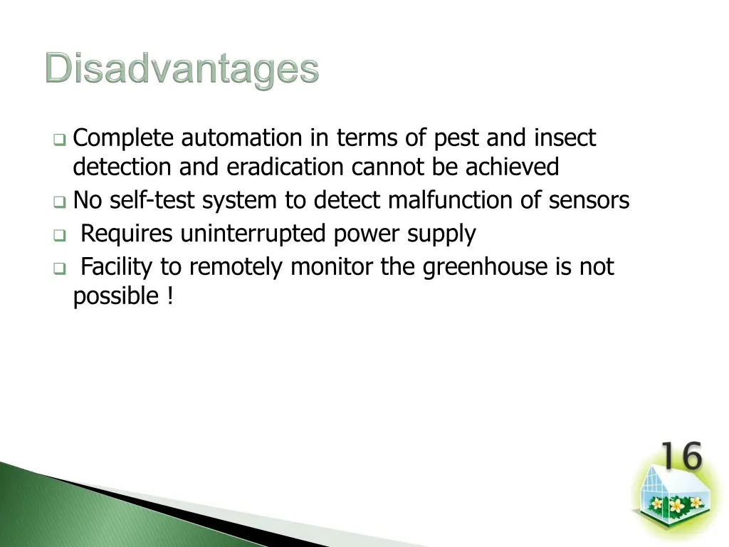 complete automation in terms of pest and insect