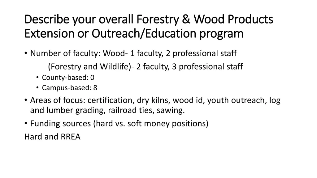 describe your overall forestry wood products